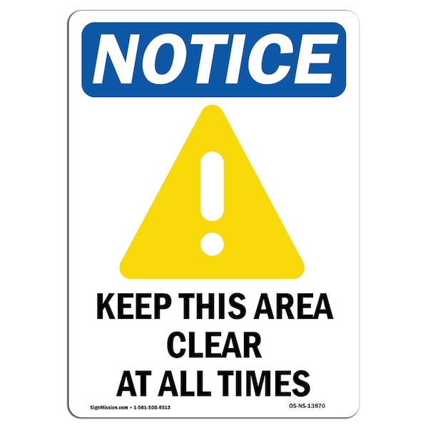 OSHA Sign, Keep This Area Clear With Symbol, 24in X 18in Rigid Plastic, 18" W, 24" L, Portrait